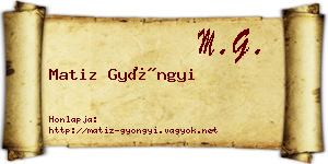 Matiz Gyöngyi névjegykártya